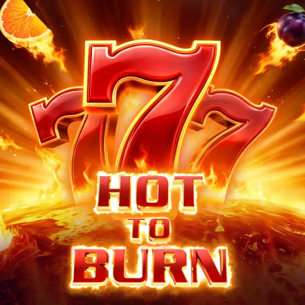 Hot To Burn